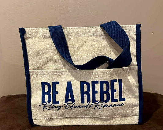 Be A Rebel Tote